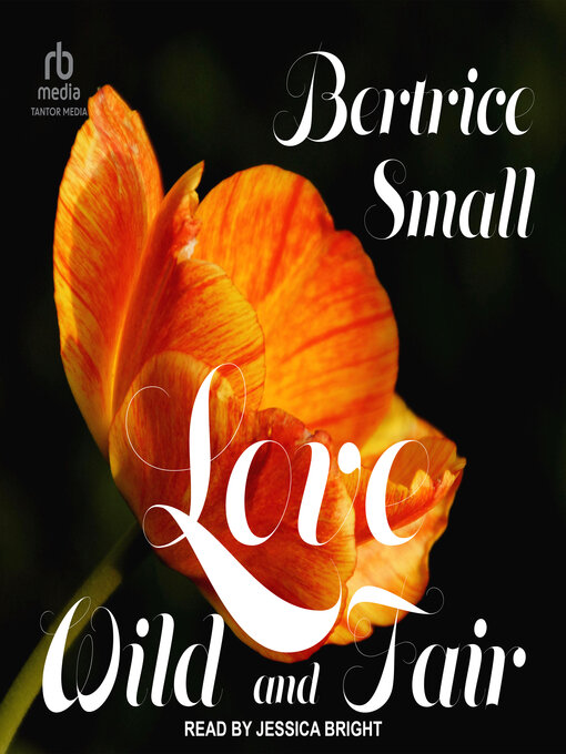 Title details for Love Wild and Fair by Bertrice Small - Wait list